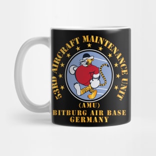 53rd Aircraft Maintenance Unit - AMU - Bitberg AB Germany Mug